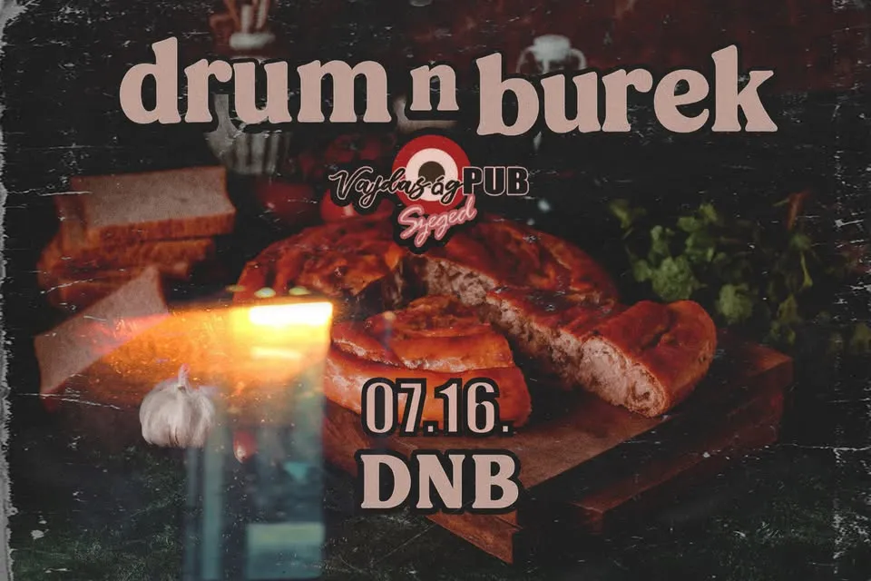 🥟 DRUM 'N BUREK 🥁 VajdaságPUB